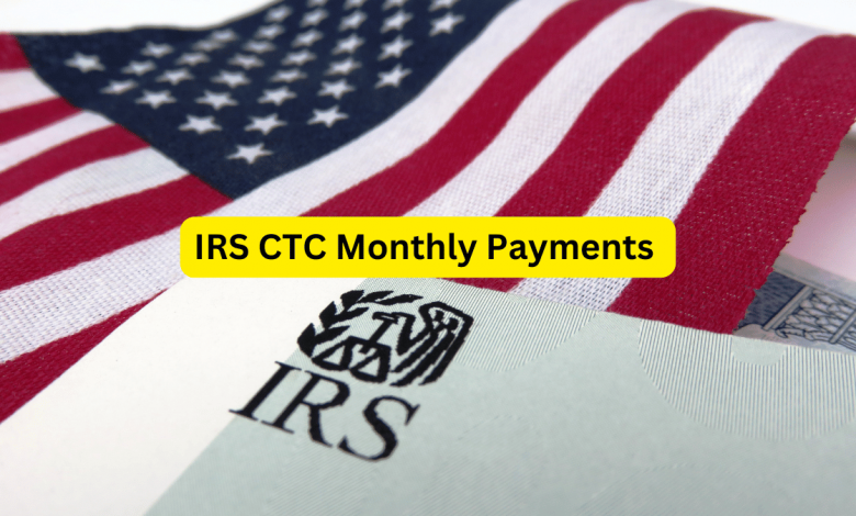 IRS CTC Monthly Payments