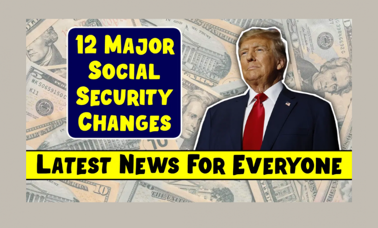 Major Social Security Changes 2025