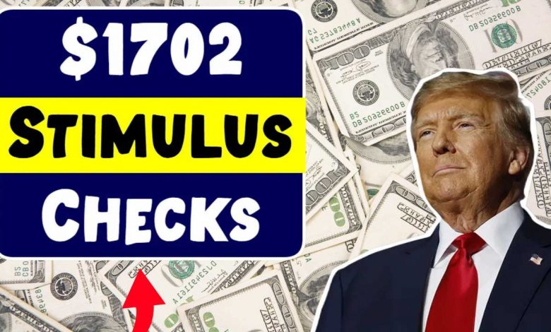 $1702 Stimulus Checks 2025